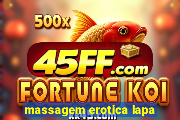 massagem erotica lapa